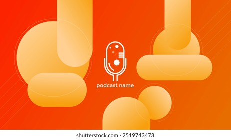 PODCAST GRADIENT ORANGE BACKGROUND COLORFUL WITH GEOMETRIC SHAPES COLOR SIMPLE TEMPLATE DESIGN VECTOR. GOOD FOR COVER DESIGN, BANNER, WEB,SOCIAL MEDIA