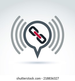 Podcast icon with a link symbol. Chat on social relationship. Vector speech bubble sign.