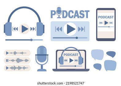 Podcast icon set. Headphones, microphone, media player, smartphone, laptop, speech bubbles. Podcast recording and listening, broadcasting, online radio, audio streaming. Vector flat illustration 