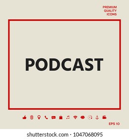 Podcast - icon for web and mobile app