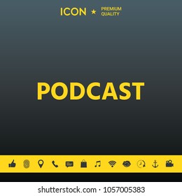 Podcast - icon for web and mobile app