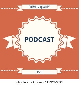 Podcast - icon for web and mobile app