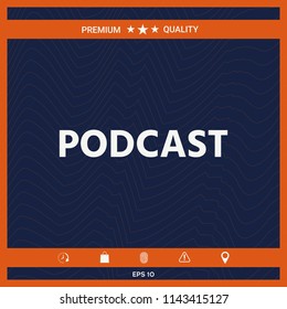 Podcast - icon for web and mobile app