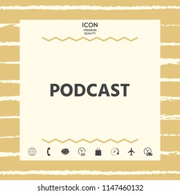 Podcast - icon for web and mobile app