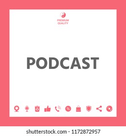 Podcast - icon for web and mobile app