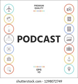 Podcast - icon for web and mobile app. Graphic elements for your design