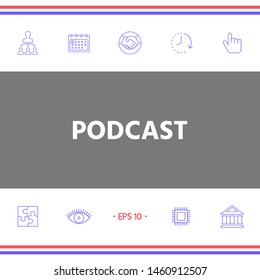 Podcast - icon for web and mobile app. Graphic elements for your design
