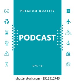 Podcast - icon for web and mobile app. Graphic elements for your design