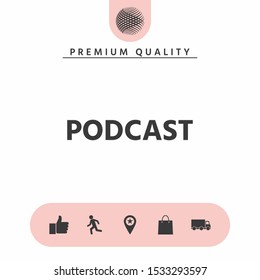 Podcast - icon for web and mobile app. Graphic elements for your design