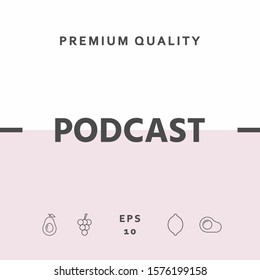 Podcast - icon for web and mobile app. Graphic elements for your design
