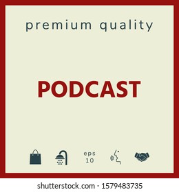 Podcast - icon for web and mobile app. Graphic elements for your design