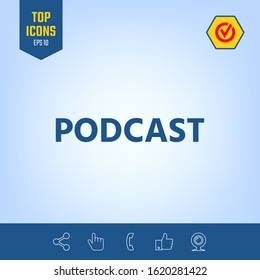 Podcast - icon for web and mobile app. Graphic elements for your design