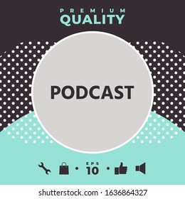 Podcast - icon for web and mobile app. Graphic elements for your design
