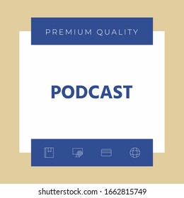 Podcast - icon for web and mobile app. Graphic elements for your design