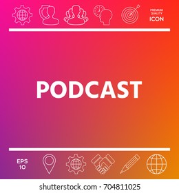 Podcast - icon for web and mobile app