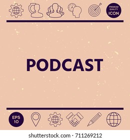 Podcast - icon for web and mobile app