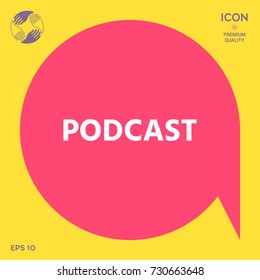 Podcast - icon for web and mobile app