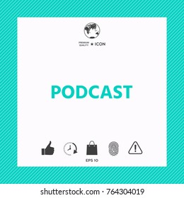 Podcast - icon for web and mobile app