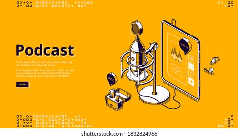 Podcast isometric landing page. Tablet pc with app for listening online radio or music, wireless headphones and studio microphone, equalizer and control buttons on screen 3d vector line art web banner