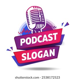 Podcast logo template for youtuber or vlogger with microphone images. Podcast icon. Your brand podcast. Radio Podcast. Microphone with voice for announce promotion in background. 