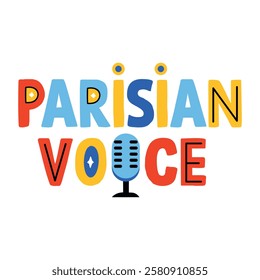 Podcast mic with parisian voice text, flat sticker 
