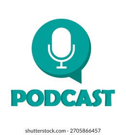 Podcast microphone icon. Speech bubble symbol. Vector audio illustration. Text Podcast typography.