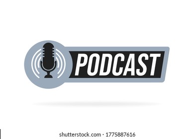 Podcast Radio Icon Illustration. Studio Table Microphone With Broadcast Text Podcast. Webcast Audio Record Concept Logo.