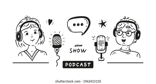 Podcast Show. Hand drawn Doodle Radio Host or Blogger Man and Woman Speaking in Microphone. Communication, Interview Concept. Vector illustration