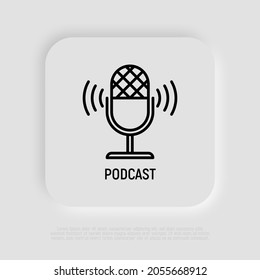 Podcast thin line icon: microphone. Modern vector illustration for logo.