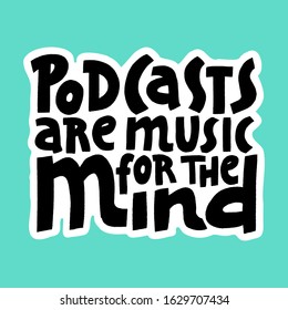 Podcast Vector Concept. Hand drawn lettering