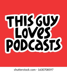 Podcast Vector Concept. Hand drawn lettering