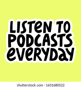 Podcast Vector Concept. Hand drawn lettering
