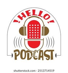 Podcast Vibes Best And Trendy Unique Colorful Vector Custom Tshirt Design Illustration