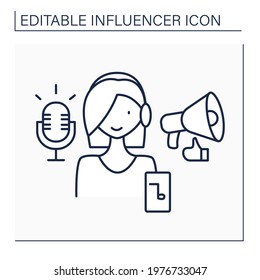 Podcaster influencer line icon. Woman makes audio or video recordings. Share on online platform, application. Influence on audiences. Blogging concept. Isolated vector illustration. Editable stroke