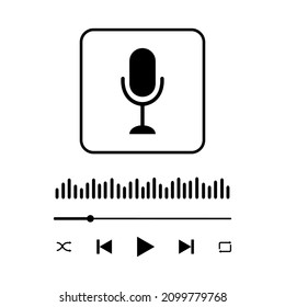 Podcasting concept. Audio player interface with microphone sign, sound wave, loading bar and buttons. Simple music player or online radio panel template. Vector graphic illustration