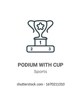 Podium with cup outline vector icon. Thin line black podium with cup icon, flat vector simple element illustration from editable sports concept isolated stroke on white background