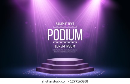 Podium on bright background. Empty pedestal for award ceremony. Platform illuminated by spotlights. Vector illustration.