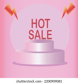 Podium scene with hot sale for poster, banner, social media and website campaign or promotion.