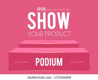 Podium. Scene, pedestal and 3D platform with light. Advertising, award and win design. Show and sale background. Realistic presentation mockup. Pink and gold shelf.