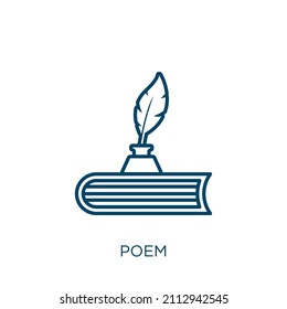 icono de poema. Icono de contorno de poema lineal delgado aislado en fondo blanco. Signo de poema vectorial de línea, símbolo para web y móvil
