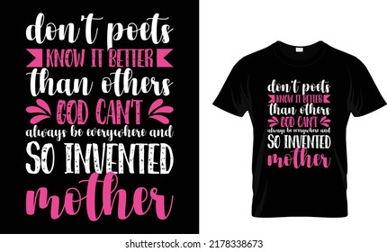don’t poets know it better than others god can’t always be t-shirt design