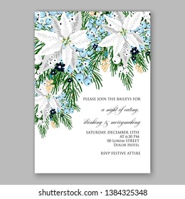 Poinsettia Christmas Party Invitation Winter white flower wreath illustration card template Fir tree branch privet blue berry