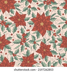 Poinsettia flower Holly berry Xmas plant vector seamless pattern. Hippie Vintage holiday season floral decoration background. Merry Christmas surface design for gift wrapping paper.