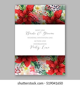 Poinsettia Wedding Invitation card beautiful winter floral ornament Christmas Party invite wreath poinsettia, pine branch fir tree, needle, wild privet berry, flower bouquet Bridal shower watercolor