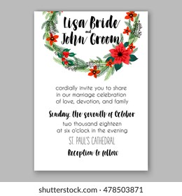 Poinsettia Wedding Invitation sample card beautiful winter floral ornament Christmas Party wreath poinsettia, pine branch fir tree, needle, flower bouquet Bridal shower complimentary template wording