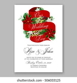 Poinsettia Wedding Invitation sample card beautiful winter floral ornament Christmas Party wreath poinsettia, pine branch fir tree, needle, flower bouquet Bridal shower ribbon template wording