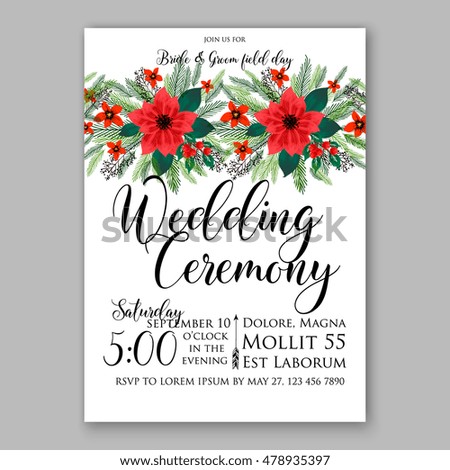 Poinsettia Wedding Invitation sample card beautiful winter floral ornament Christmas Party wreath poinsettia, pine branch fir tree, needle, flower bouquet Bridal shower complimentary template wording