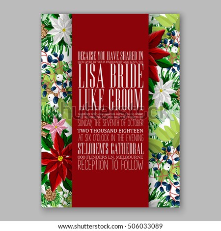 Poinsettia Wedding Invitation sample card beautiful winter floral ornament Christmas Party wreath poinsettia, pine branch fir tree, needle, flower bouquet Bridal shower ribbon template wording
