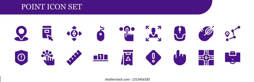 point icon set. 18 filled point icons.  Collection Of - Location, Click, Destination, Mouse, Tap, Decision making, Route, Warning, Finger, Position, Danger, Crossroad, Area