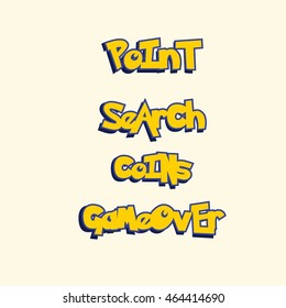 Point, Search, Coins, Game over lettering. Button, Banner. Typography Element Template.